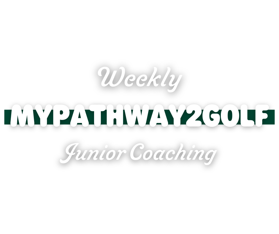 My Pathway 2 Golf Junior Golf Coaching at Good Time Golfin